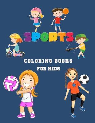 Book cover for Sports Coloring Books For Kids
