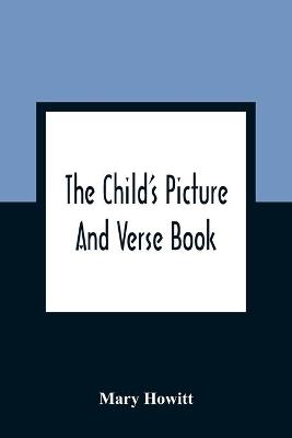 Book cover for The Child'S Picture And Verse Book