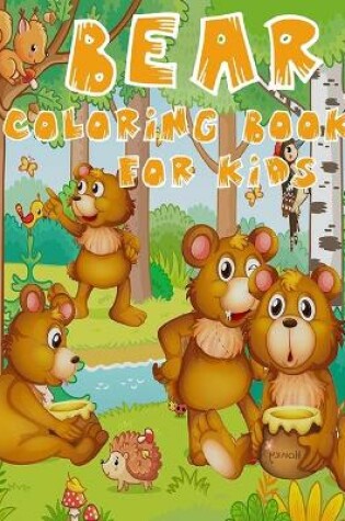 Cover of Bear Coloring Book for Kids