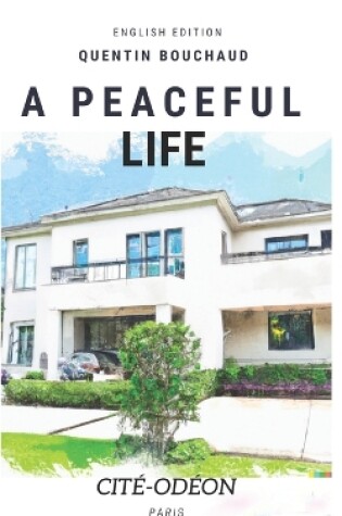 Cover of A peaceful life