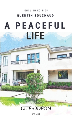 Book cover for A peaceful life