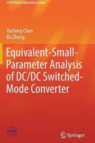 Cover of Equivalent-Small-Parameter Analysis of DC/DC Switched-Mode Converter