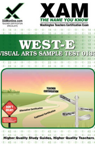 Cover of West-E Visual Arts Sample Test 0133 Teacher Certification Test Prep Study Guide