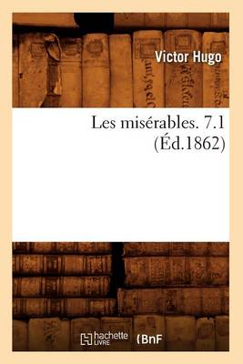 Book cover for Les Miserables. 7.1 (Ed.1862)