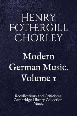 Cover of Modern German Music. Volume 1