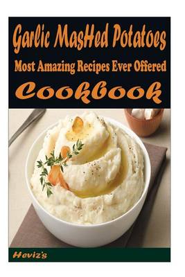 Book cover for Garlic MasHed Potatoes