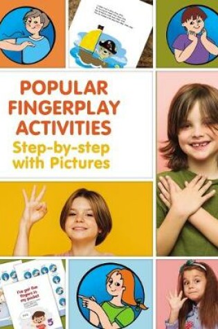 Cover of Popular Fingerplay Activities. Step-by-step with Pictures