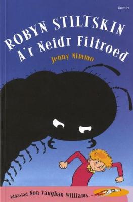 Book cover for Cyfres ar Wib: Robyn Stiltskin a'r Neidr Filtroed