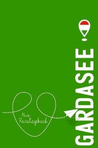 Cover of Gardasee - Mein Reisetagebuch