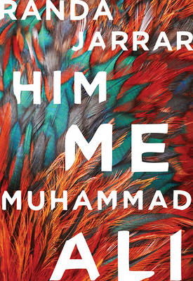 Book cover for Him, Me, Muhammad Ali