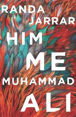 Book cover for Him, Me, Muhammad Ali