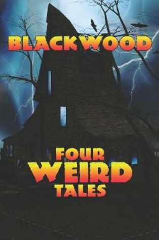 Cover of Four Weird Tales (Illustrated)