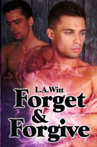Cover of Forget & Forgive
