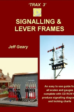 Cover of TRAX 3: Signalling and Lever Frames