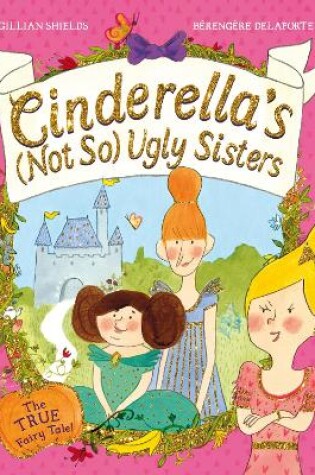 Cover of Cinderella's Not So Ugly Sisters