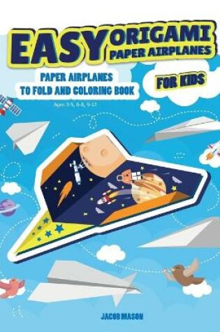 Cover of Easy Origami Paper Airplanes for Kids