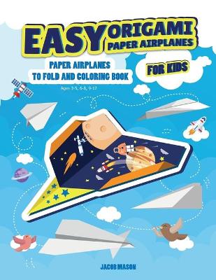 Book cover for Easy Origami Paper Airplanes for Kids