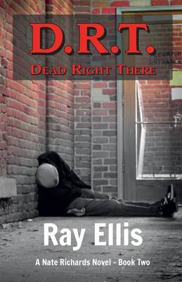 Book cover for D.R.T. (Dead Right There) - 2nd Edition