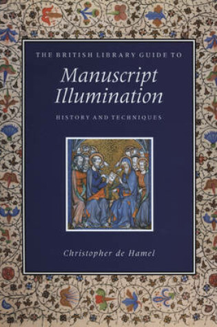 Cover of The British Library Guide to Manuscript Illumination