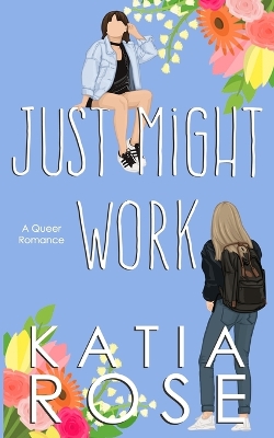 Book cover for Just Might Work
