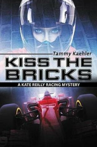 Cover of Kiss the Bricks