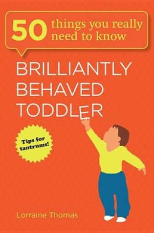 Cover of Brilliantly Behaved Toddler