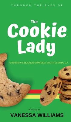 Book cover for Through The Eyes of 'The Cookie Lady'