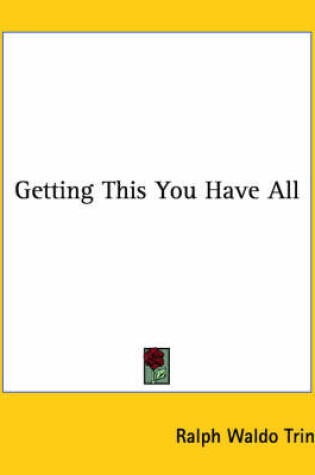 Cover of Getting This You Have All