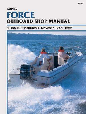 Book cover for Force 4-150 HP Outboards Includes L Drives (1984-1999) Service Repair Manual