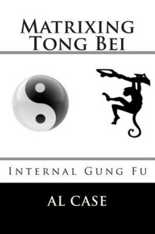 Cover of Matrixing Tong Bei