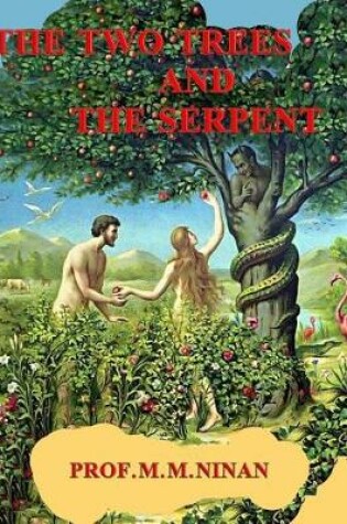 Cover of The Two Trees and the Serpent
