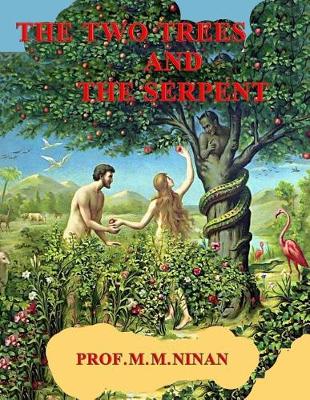 Book cover for The Two Trees and the Serpent