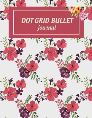 Book cover for Dot grid bullet journal