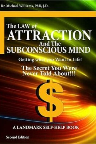 Cover of The "Law of Attraction" and "The Subconscious Mind" - 2nd Edition