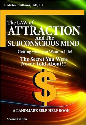 Book cover for The "Law of Attraction" and "The Subconscious Mind" - 2nd Edition