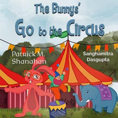 Book cover for The Bunnys' Go to the Circus