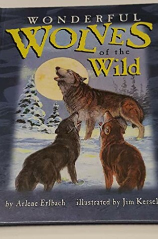 Cover of Wonderful Wolves of the Wild