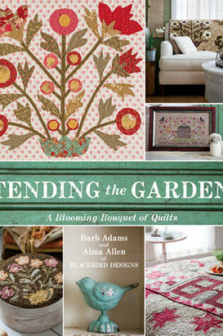 Cover of Tending the Garden