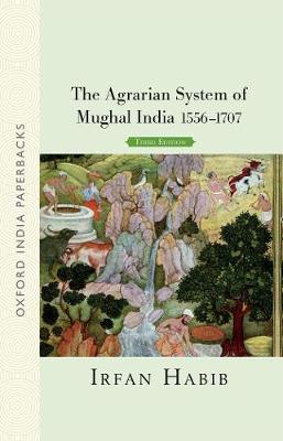 Book cover for The Agrarian System of Mughal India