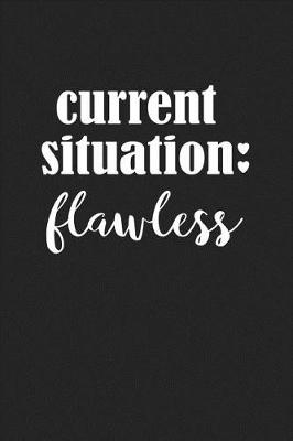 Book cover for Current Situation Flawless