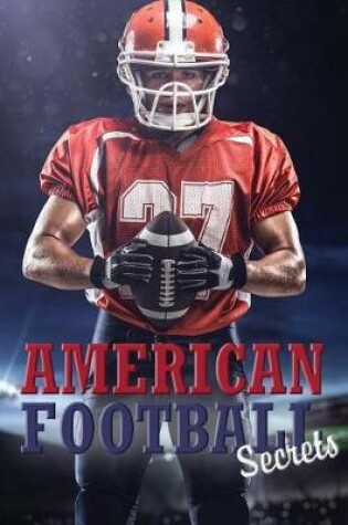 Cover of American Football Secrets
