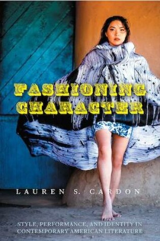 Cover of Fashioning Character