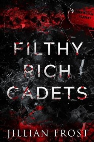 Filthy Rich Cadets