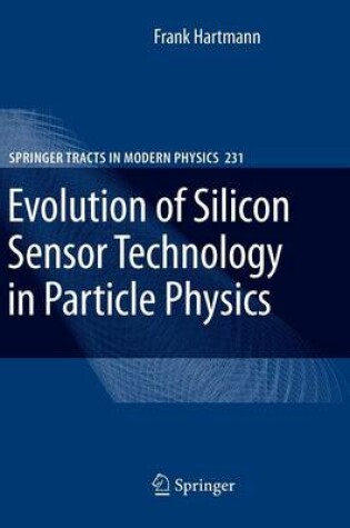 Cover of Evolution of Silicon Sensor Technology in Particle Physics