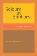 Book cover for Sojourn at Elmhurst: A Poem Sequence