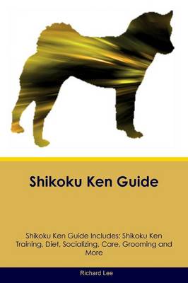 Book cover for Shikoku Ken Guide Shikoku Ken Guide Includes