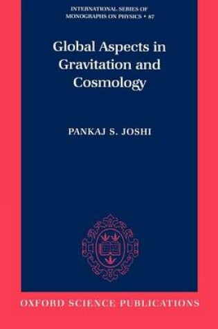 Cover of Global Aspects in Gravitation and Cosmology. International Series of Monographs on Physics.