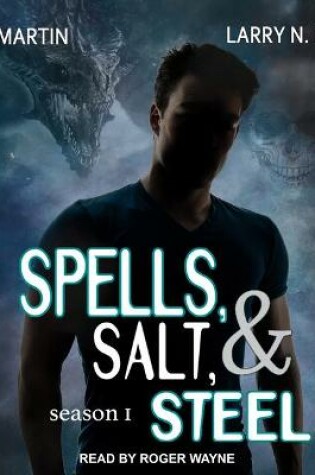 Cover of Spells, Salt, & Steel