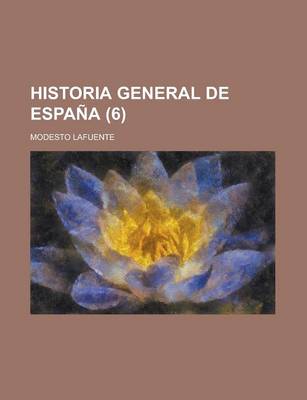 Book cover for Historia General de Espa a (6)