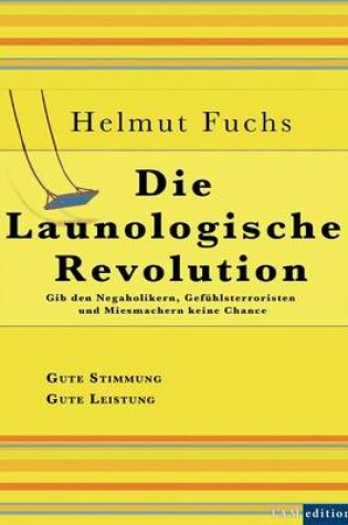 Cover of Die Launologische Revolution